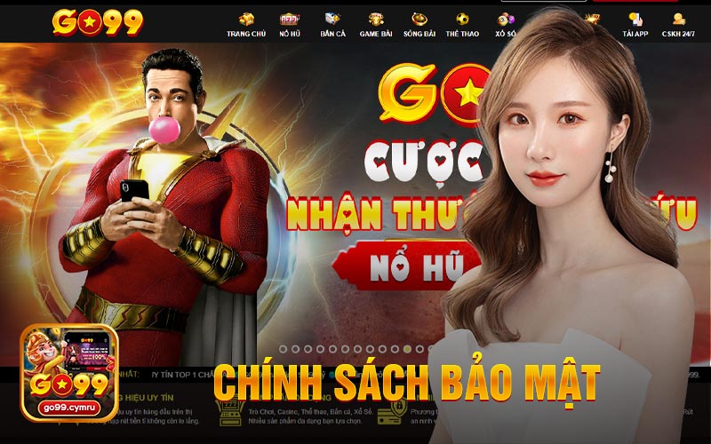 Chính Sách Bảo Mật Tại Nhà Cái Go99