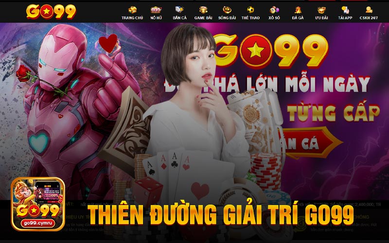 Thiên Đường Giải Trí Go99